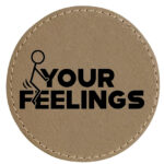 f_your_feelings
